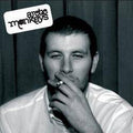 Arctic Monkeys Whatever People Say I Am, That’s what I’m not
