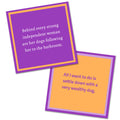 Behind Every Independent Woman - Double the Fun Cocktail Napkins
