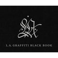 Cover of the book titled 'L.A. Graffiti Black Book' featuring a black background with white text and a stylized LA logo.