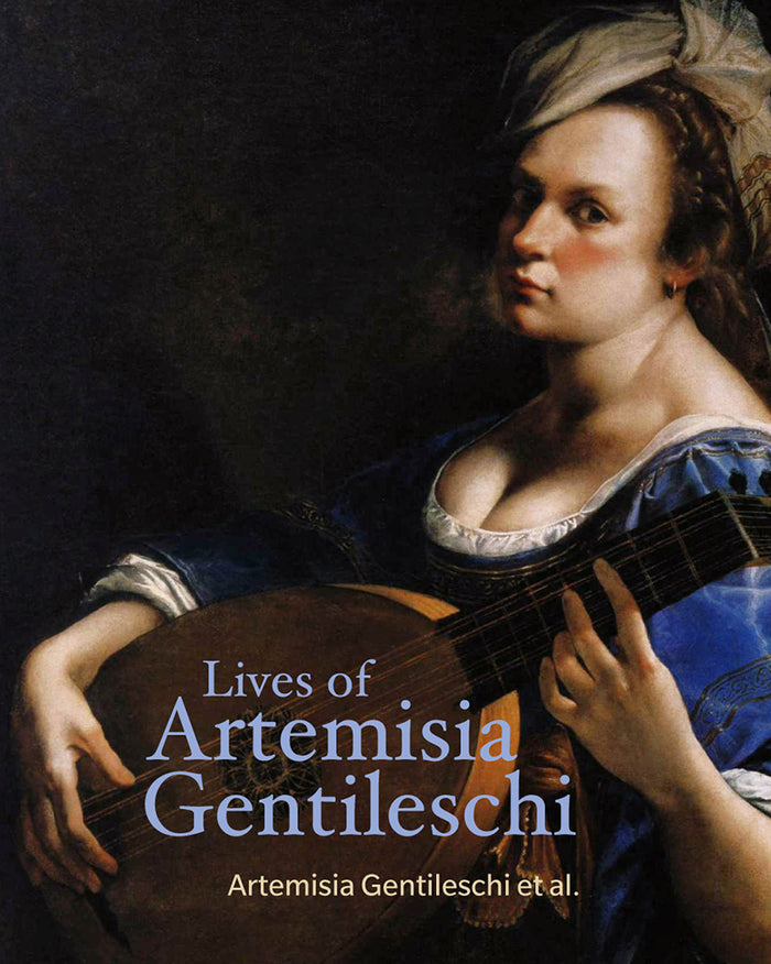Cover of the book 'Lives of Artemisia Gentileschi' featuring a painting of Artemisia Gentileschi holding a lute.
