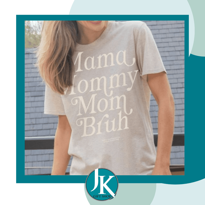 Mama Bruh Tee Shirt SS