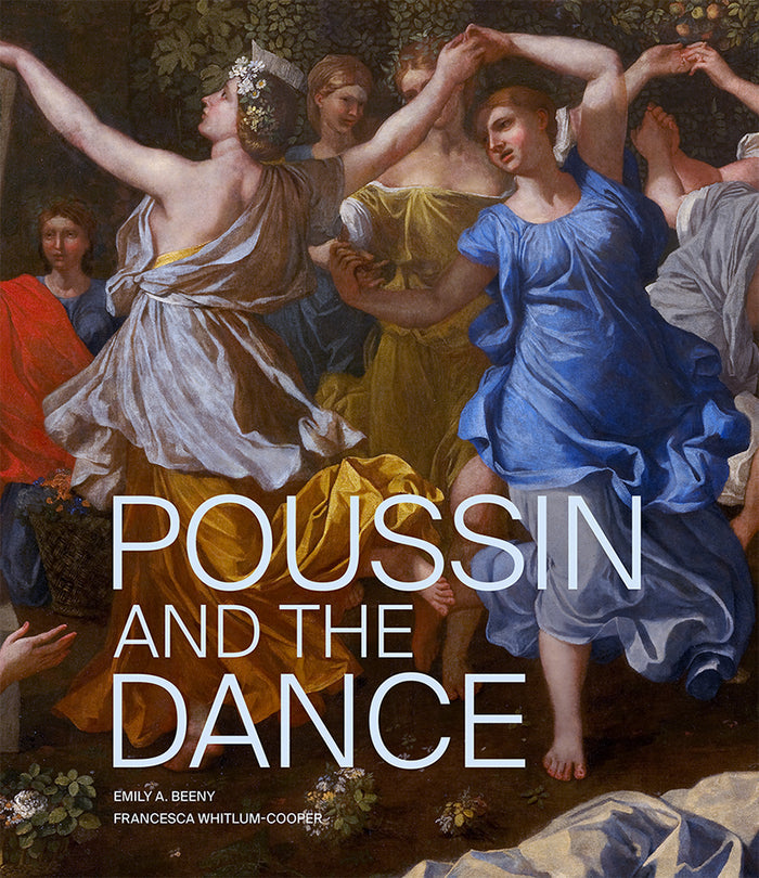 Cover of the book 'Poussin and the Dance' featuring an illustrated painting with figures in motion, representing the motif of dance in Poussin's artwork.
